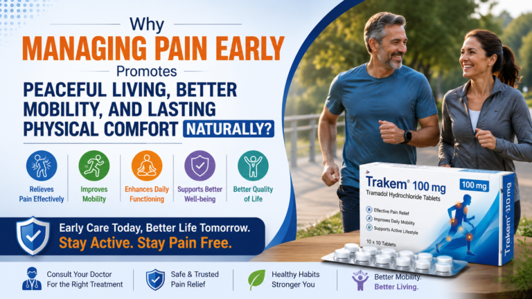 Why Managing Pain Early Promotes Peaceful Living, Better Mobility, And Lasting Physical Comfort Naturally?
