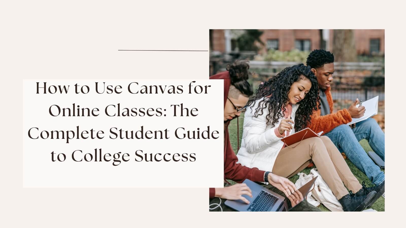 https://ttweakflight.net/how-to-use-canvas-for-online-classes-the-complete-student-guide-to-college-success/