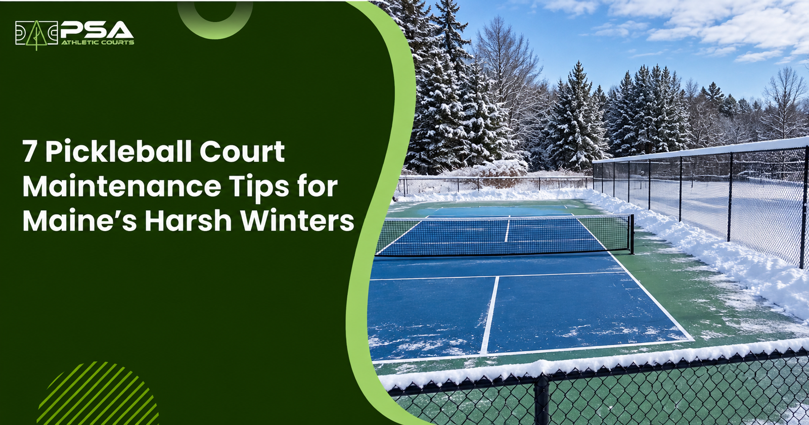 7 Pickleball Court Maintenance Tips for Maine’s Harsh Winters